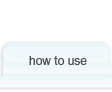 How to use